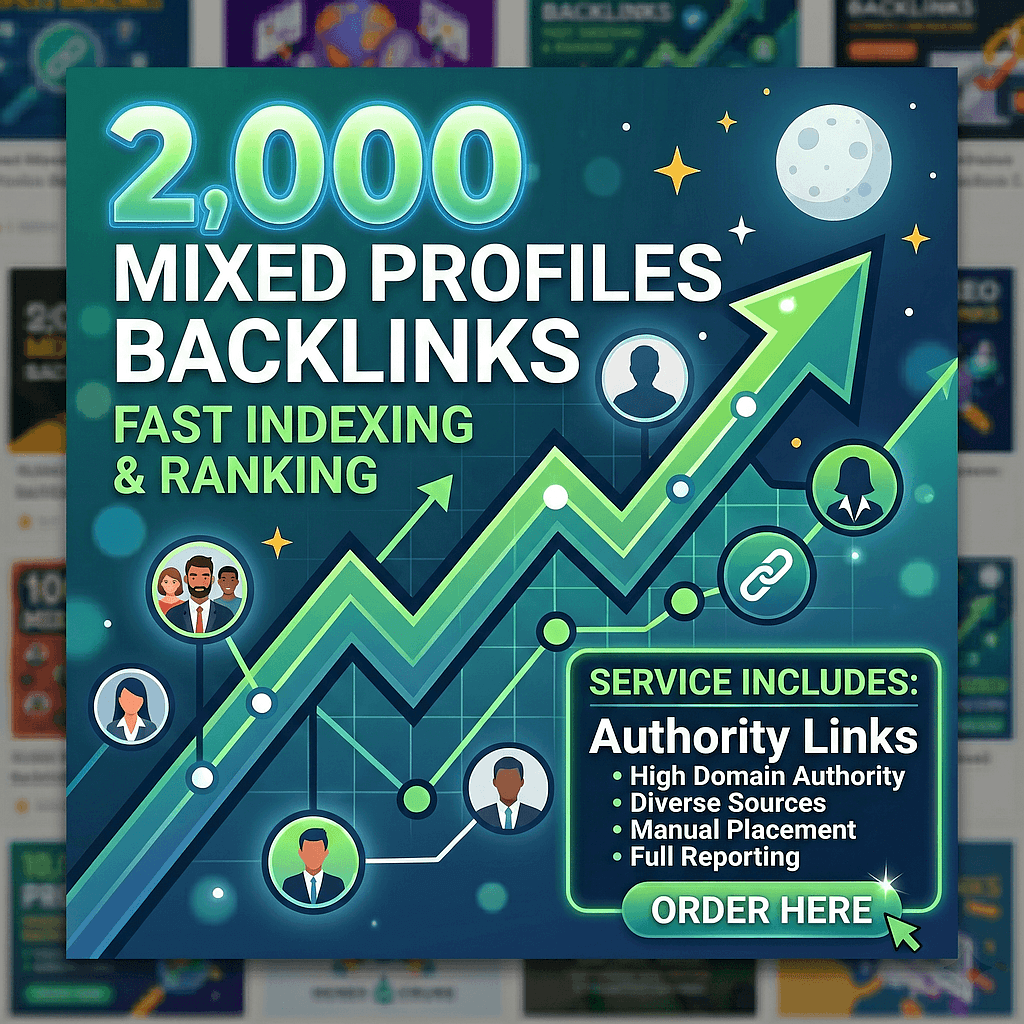 2,000 Mixed Profiles Backlinks