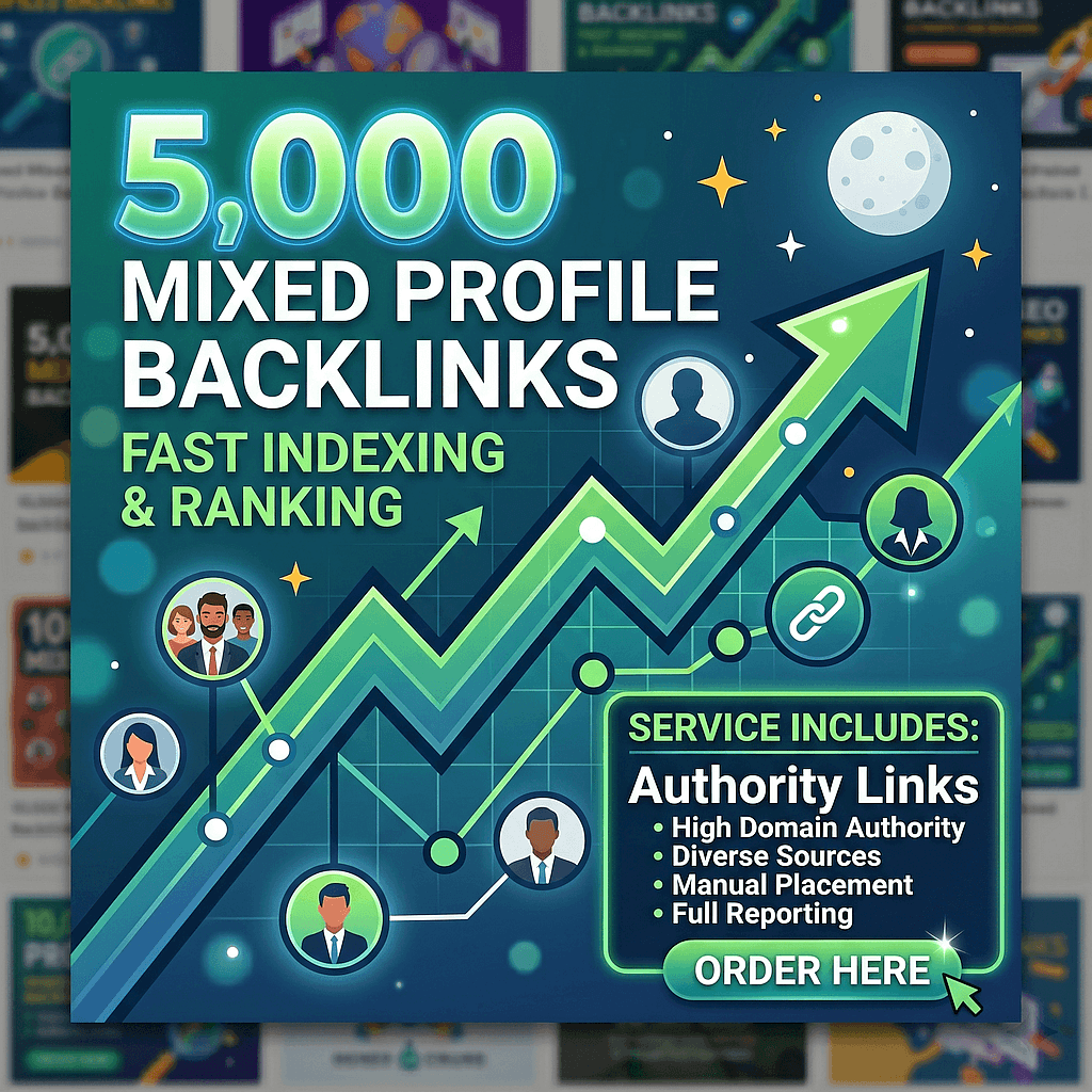 5,000 Mixed Profiles Backlinks