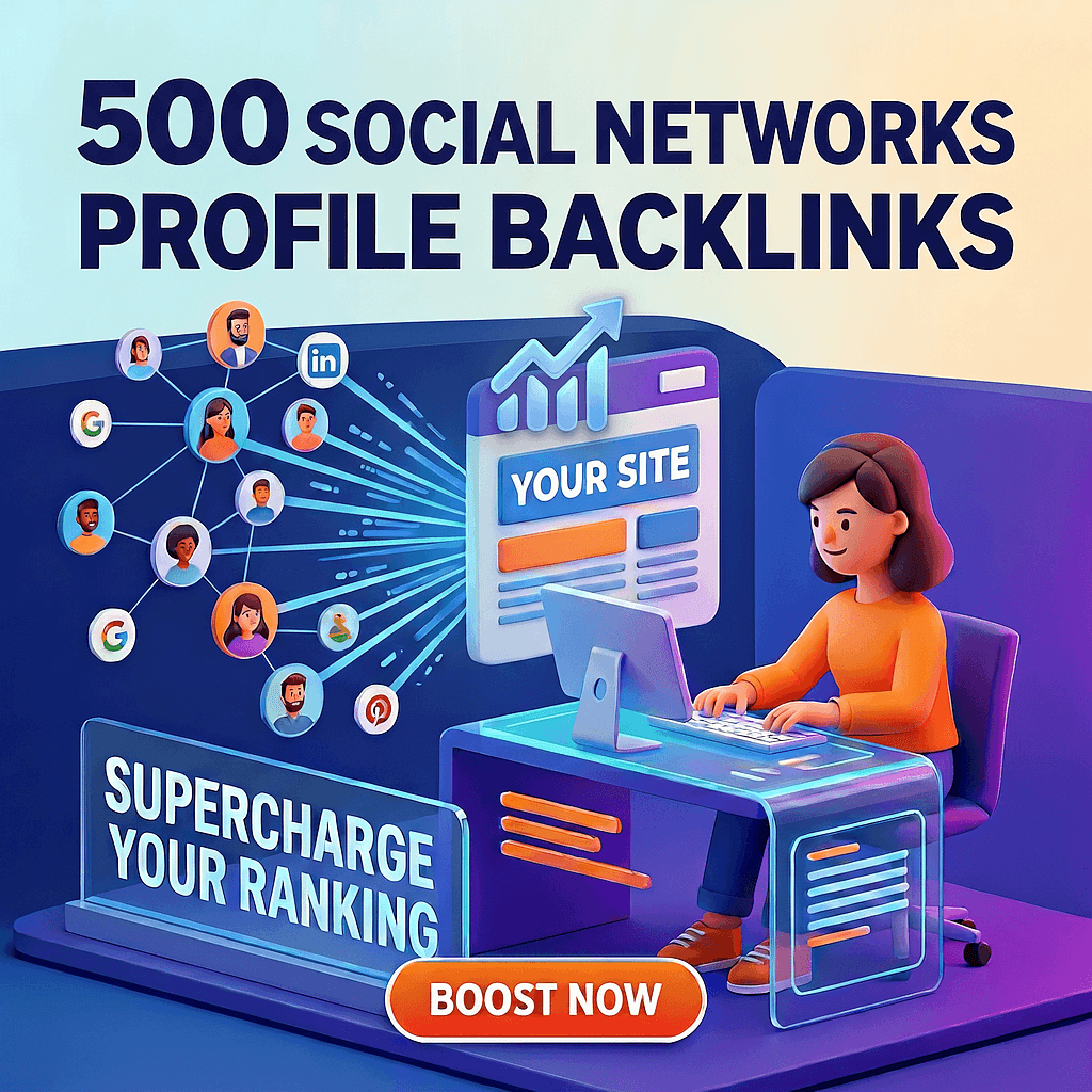 500 Social Networks Profiles Backlinks