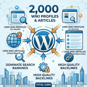 2,000 Wiki Profiles and Articles Backlinks