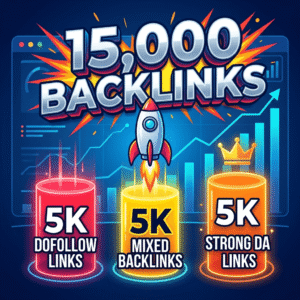 5k Dofollow links + 5k Mixed backlinks + 5k Strong DA links