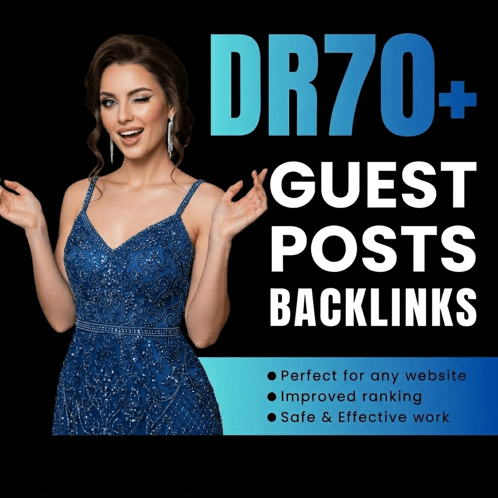 50 Elite DR 70+ Guest Post Backlinks for SEO Growth