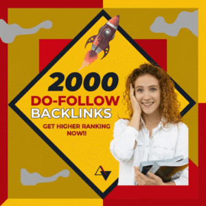 Get 2,000 High-Authority Do-Follow Backlinks Now